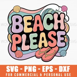 Beach Please Svg Png, Funny Beach Vacation Cut File For Cricut