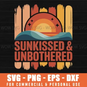 Sunkissed & Unbothered Svg Png, Retro Beach Summer Cut File For Cricut, Vacation Design