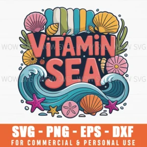 Vitamin Sea Svg Png, Ocean Beach Quote Cut File For Cricut