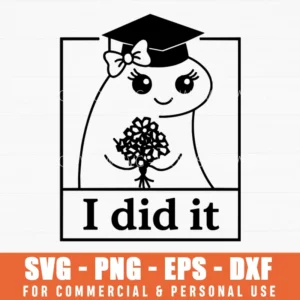 I Did It Graduation Flork Sticker Svg Png Character Mortarboard Flowers Gift For Her Class Of 2024 Sublimation