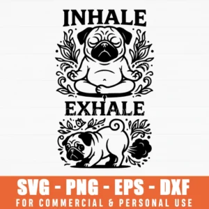 Inhale Exhale Yoga Pug Funny Meditation Flatulence Line Art Svg Png Shirt Sticker Print
