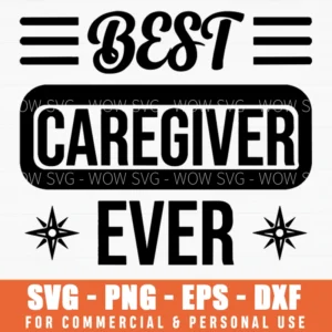 Best Caregiver Ever Retro Distressed Appreciation Gift Svg Png Files