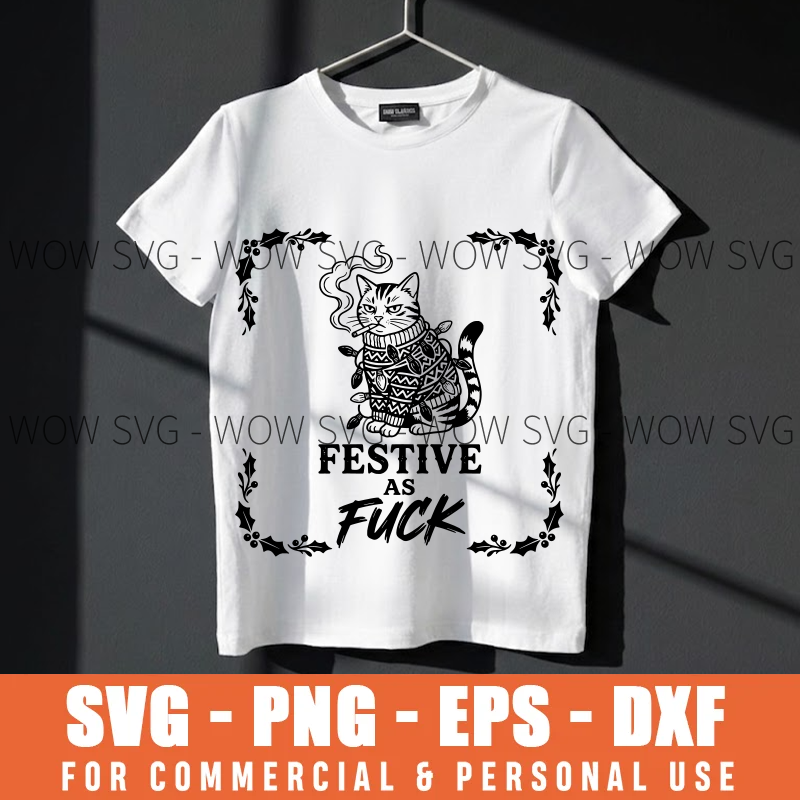 Festive As Fuck SVG – Funny Sarcastic Cat Christmas Design – mockup 3