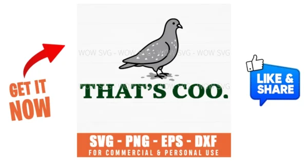 Thats Coo Funny Pigeon Cartoon Bird Graphic Vector Svg